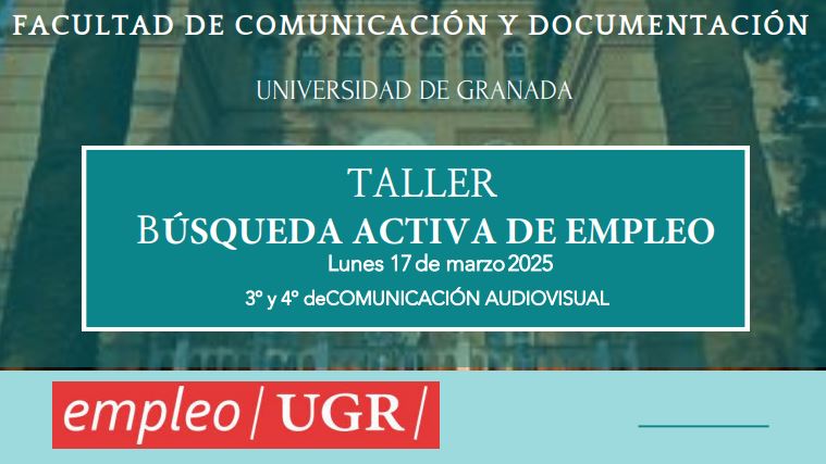 Imagen de portada de Taller de Búsqueda Activa de Empleo en la Facultad de Comunicación y Documentación de la Universidad de Granada