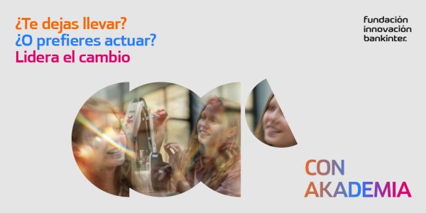 Imagen de portada de ¿Te dejas llevar? ¿O prefieres actuar? La UGR se suma al programa Akademia de Fundación Innovación Bankinter